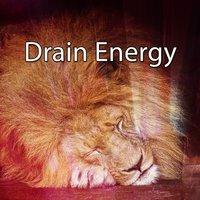 Drain Energy