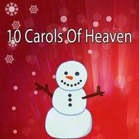 10 Carols Of Heaven