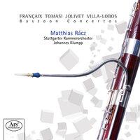Françaix, Tomasi, Jolivet & Villa-Lobos: Bassoon Concertos