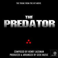 The Predator - The Arrival - Main Theme