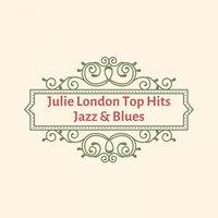 Julie London Top Hits Jazz & Blues