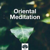 Oriental Meditation - Nature Sounds, Relaxing Music for Deep Meditation, Breathing Exercises