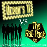 Ocean's 11 Vs The Rat Pack - Volume 9