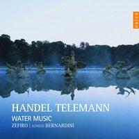 Handel & Telemann: Water Music