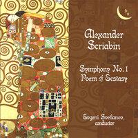 Scriabin: Symphony No. 1 in E Major, Op. 26 & The Poem of Ecstasy, Op. 54