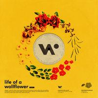 Life of a Wallflower, Vol. 1