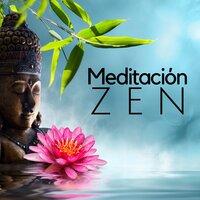 Meditación Zen - Música de la India, Asia y Oriente de Relajación con Sonidos de la Naturaleza, Musica Relajante para Clases de Yoga