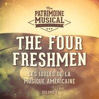 Les idoles de la musique américaine : The Four Freshmen, Vol. 1