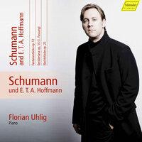 Schumann: Complete Piano Works, Vol. 11 – Schumann & E.T.A. Hoffmann