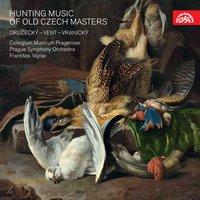 Družecký, Vent & Vranický: Hunting Music of Old Czech Masters