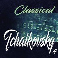 Classical Tchaikovsky 4
