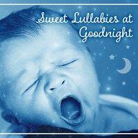 Sweet Lullabies at Goodnight – Deep Sleep, Baby Music, Bedtime, Sounds for Sleep, Schubert, Liszt, Beethoven