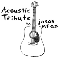 Acoustic Tribute to Jason Mraz