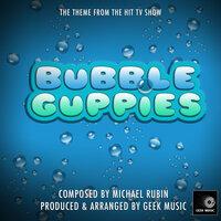 Bubble Guppies - Main Theme