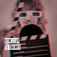 Non Stop Tv Themes