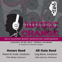 2013 Illinois Music Educators Association (IMEA): Honors Band & All-State Band
