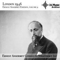 Ansermet conducts Stravinsky, vol. 2