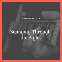 Swinging Through the Styles