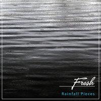 #18 Fresh Rainfall Pieces for Sleep and Relaxation