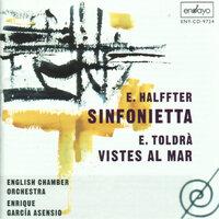Halffter: Sinfonietta - Toldra: Vistes al mar