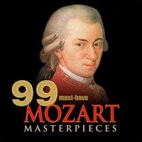 99 Must-Have Mozart Masterpieces