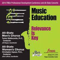 2014 Florida Music Educators Association (FMEA): All-State Men's Chorus & All-State Women's Chorus