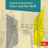 Prokofiev: Peter and the Wolf. Symphonic Fairy Tale