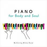 Piano for Body and Soul