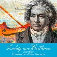Ludwig van Beethoven "The Best" Sinfonie No. 9, Violinconcerto