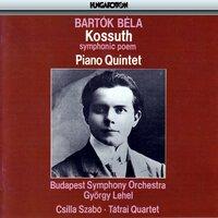 Bartók: Kossuth - Piano Quintet