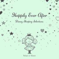 Happily Ever After: Disney Sleeping Selections