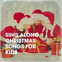 Sing Along Christmas Songs for Kids