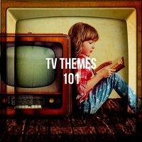 Tv Themes 101