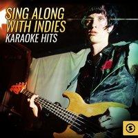 Sing Along With Indies Karaoke Hits