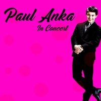 Paul Anka In Concert