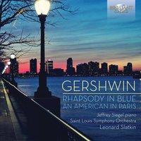 Gershwin Rhapsody in Blue, an American in Paris