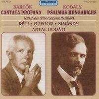 Bartok: Cantata Profana / Kodaly: Psalmus Hungaricus
