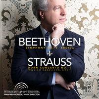 Beethoven: Symphony No. 3, Op. 55 "Eroica" - Strauss: Horn Concerto No. 1, Op. 11