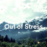 Mindfulness, Relaxing, Out of Stress Music Therapy
