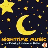 Nighttime Music and Relaxing Lullabies for Babies