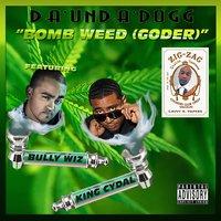 Bomb Weed (Goder)