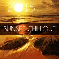 Sunset Chillout 2015 – Summer Time, Just Relax, Easy Going, Well Being, Chill Out, Beach Party