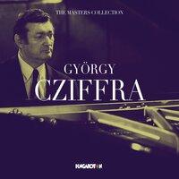 The Masters Collection: György Cziffra