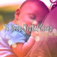 74 Deep Nights Sleep