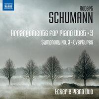 Schumann: Arrangements for Piano Duet, Vol. 3