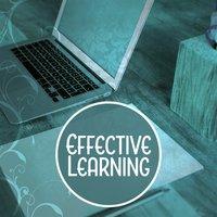 Effective Learning – Songs for Study, Music for Mind, Intense Memory