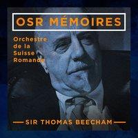 Osr mémoires : orchestre de la suisse romande, sir thomas beecham