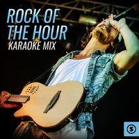 Rock of the Hour Karaoke Mix