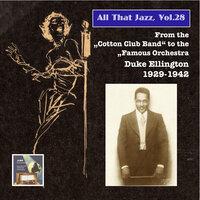 All That Jazz, Vol. 28: From the Cotton Club Band to the Famous Orchestra – Duke Ellington