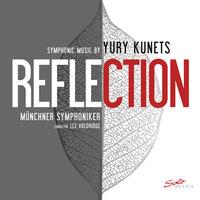 Reflection: Symphonic Music by Yury Kunets
